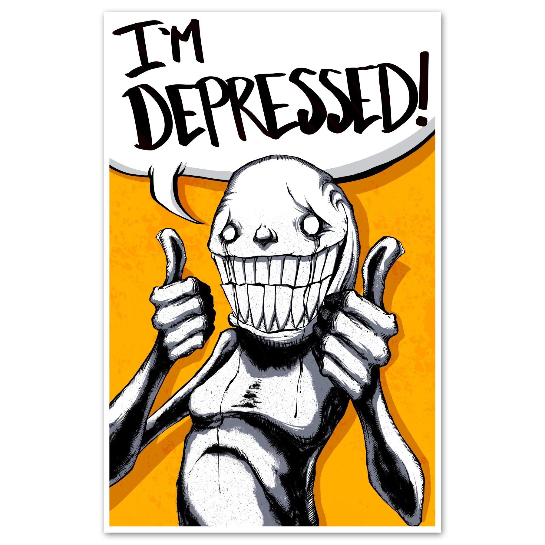 I'm Depressed Print
